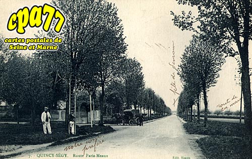 Quincy Voisins - Route Paris-Meaux