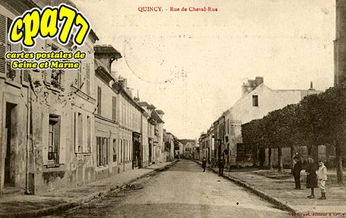 Quincy Voisins - Rue de Cheval-Rue