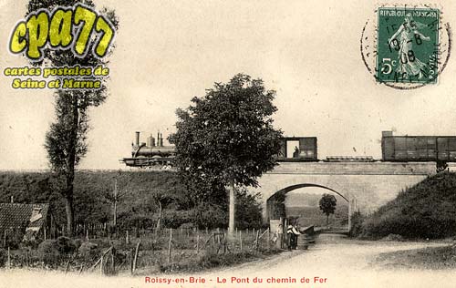 Roissy En Brie - Le Pont du Chemin de Fer