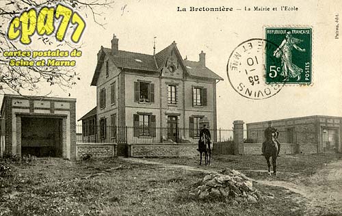 Rouilly - La Bretonnière - La Mairie et l'Ecole