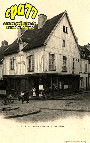 Rozay En Brie - Maison du XVIe sicle