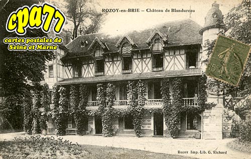 Rozay En Brie - Rozoy-en-Brie - Chteau de Blandureau