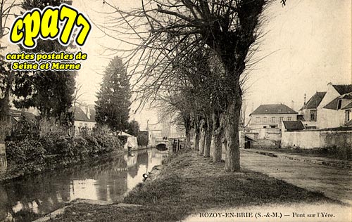Rozay En Brie - Pont sur l'Yre