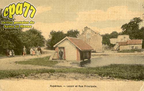 Rupreux - Lavoir et Rue Principale
