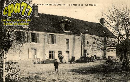 St Augustin - Barny-Saint-Augustin - Le Moulinet - Le Moulin