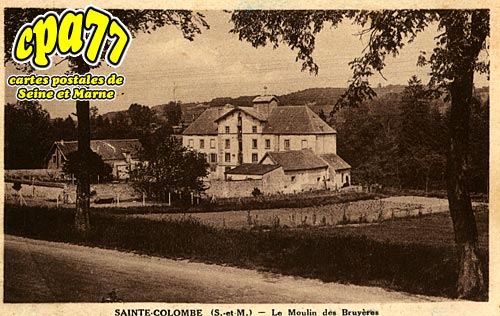 Ste Colombe - Le Moulin des Bruyres