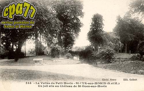 St Cyr Sur Morin - La Vallée du Petit Morin - St Cyr-sur-Morin (S.-et-M.) - Un Joli site au Château de St-Ouen-sur-Morin