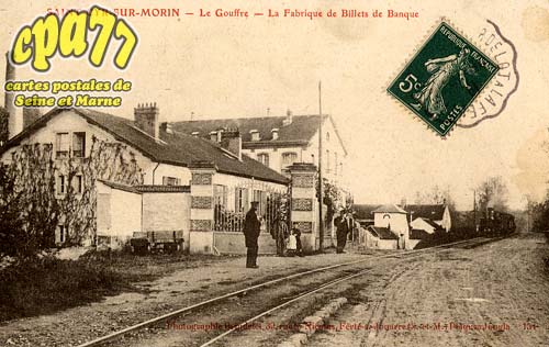 St Cyr Sur Morin - Le Gouffre - La Fabrique de Billets de Banque