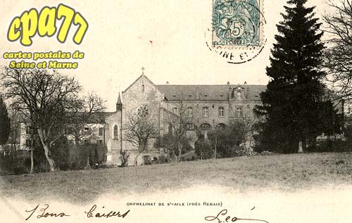 St Denis Lès Rebais - Orphelinat de St-Aile (près Rebais)