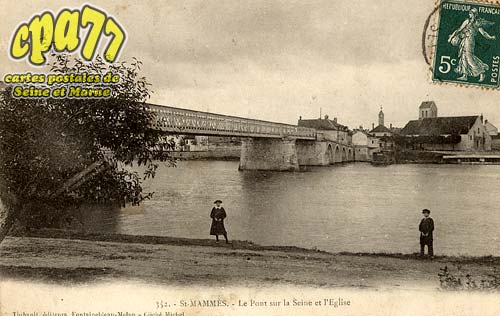 St Mamms - Le Pont sur la Seine et l'Eglise