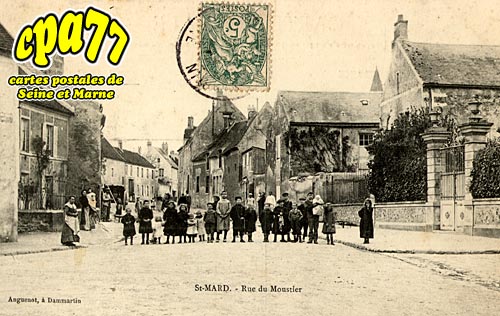 St Mard - Rue du Moustier