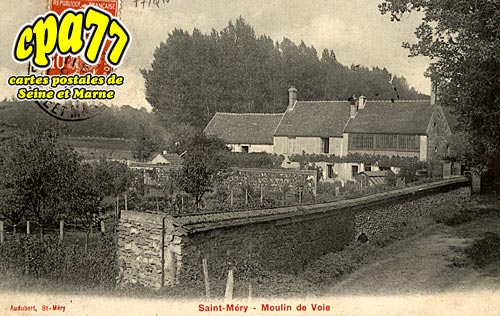 St Mry - Moulin de Voie