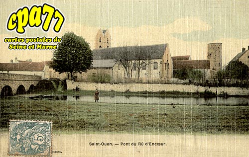 St Ouen En Brie - Pont du Rû d'Encoeur