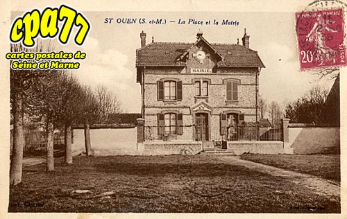St Ouen En Brie - La Place et la Mairie