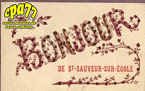 St Sauveur Sur cole - Bonjour de St-Sauveur-sur-Ecole