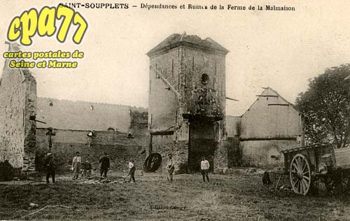 St Soupplets - Dpendances et Ruines de la Ferme de la Malmaison
