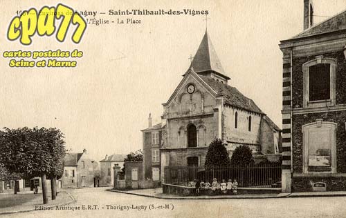 St Thibault Des Vignes - Environs de Lagny - L'Eglise - La Place