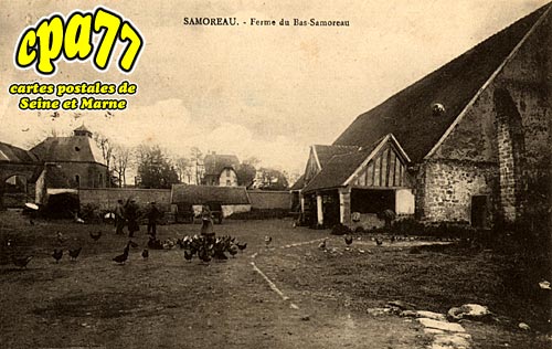 Samoreau - Ferme du Bas-Samoreau