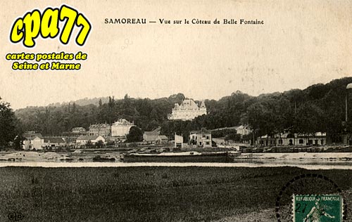 Samoreau - Vue sur le Cteau de Belle Fontaine