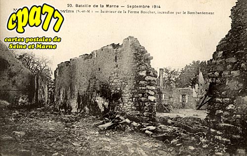 Sancy Ls Provins - Bataille de la Marne -Septembre 1914 - Intrieur de la Ferme Boucher incendie par le bombardement