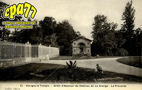 Savigny Le Temple - Grille d'Honneur du Chteau de la Grange - La Prvote