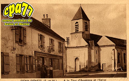 Signy Signets - A la Tour d'Auvergne et l'Eglise