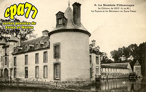Sigy - Le Chteau - La Faade et les Btiments du Faire-Valoir
