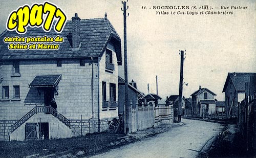 Sognolles En Montois - Rue Pasteur - Villas Le Gai-Logis et Chambrires