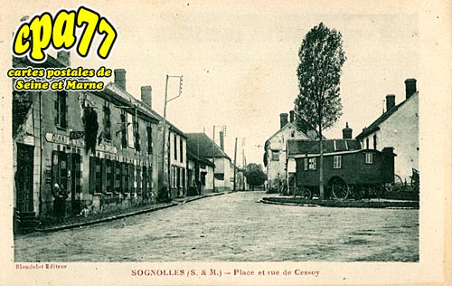 Sognolles En Montois - Place et Rue de Cessoy