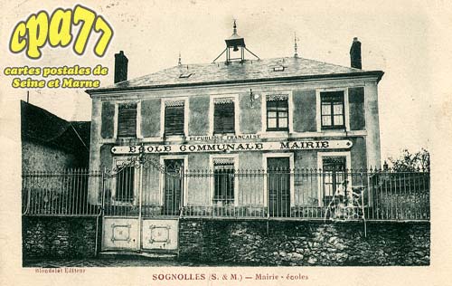 Sognolles En Montois - Mairie - Ecoles