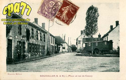 Sognolles En Montois - Place et rue de Cessoy