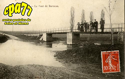 Soignolles En Brie - Le Pont de Barneau