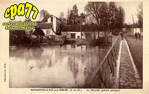 Soignolles En Brie - Le Moulin (photo unique)