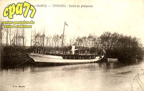 Tancrou - Environs de Lizy-sur-Ourcq - Tancrou - Yacht de plaisance