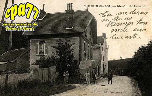 Thieux - Moulin de Lesche