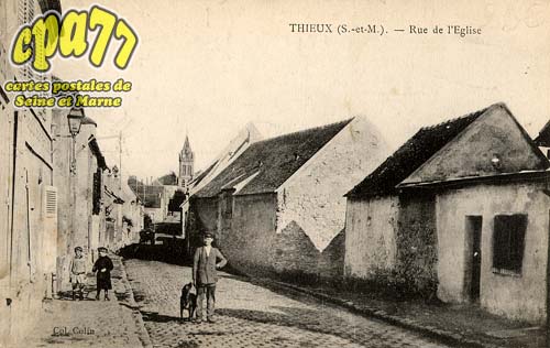 Thieux - Rue de l'Eglise