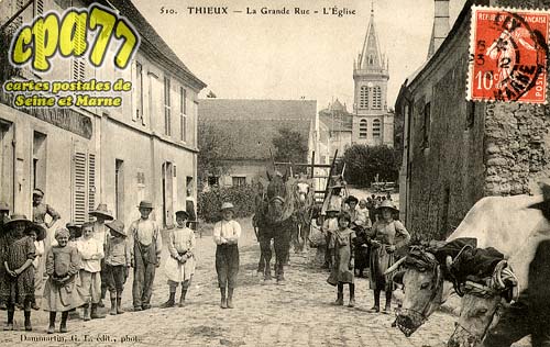 Thieux - La Grande Rue - L'Eglise