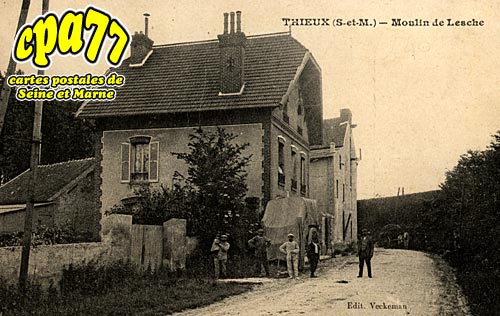 Thieux - Moulin de Lesche