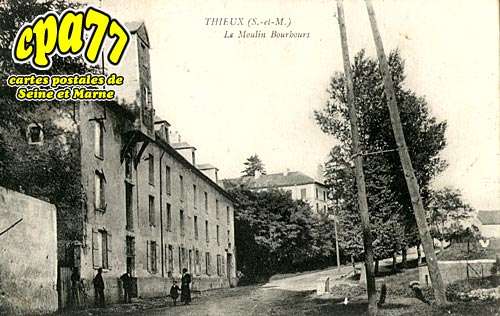 Thieux - Le Moulin Bourbours