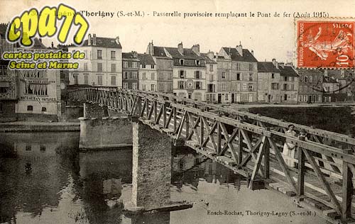 Thorigny Sur Marne - Passerelle provisoire remplaant le Pont de Fer (Aot 1915)
