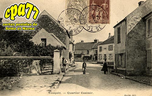 Touquin - Quartier Casimir