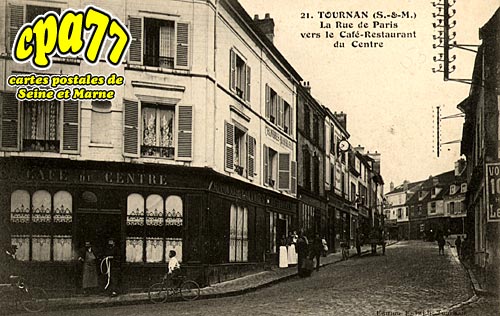 Tournan En Brie - La Rue de Paris vers le Caf-Restaurant du Centre