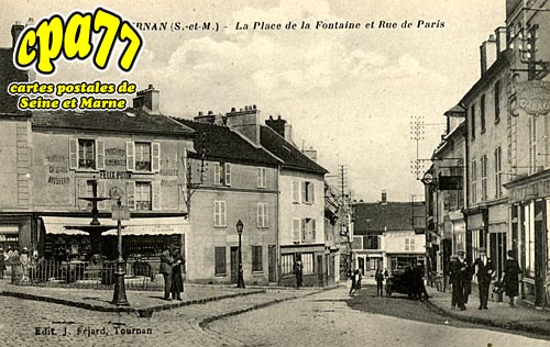 Tournan En Brie - La Place de la Fontaine et rue de Paris