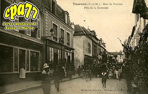 Tournan En Brie - Rue de Provins - Fête de la Kermesse