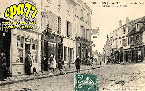 Tournan En Brie - La Rue de Paris vers l'Imprimerie Féjard (très rare)