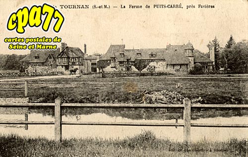 Tournan En Brie - La Ferme de Puits-Carré, près Favières