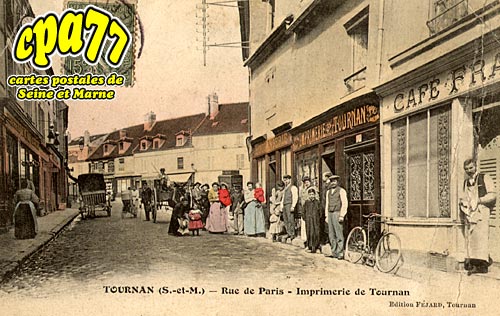 Tournan En Brie - Rue de Paris - Imprimerie de Tournan