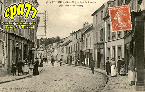 Tournan En Brie - Rue de Provins (Quartier de la Poste)