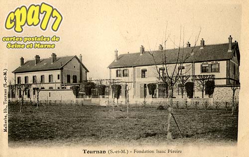 Tournan En Brie - Fondation Isaac Péreire