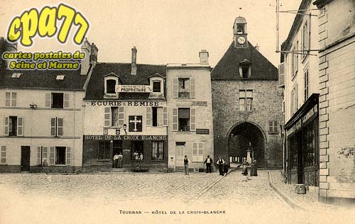 Tournan En Brie - Hôtel de la Croix-Blanche